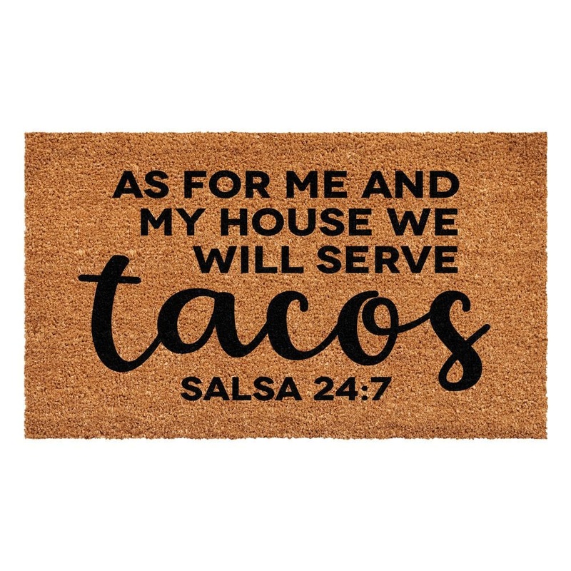 Calloway Mills We Serve Tacos Doormat 24