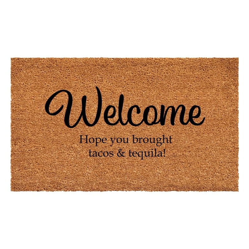 Calloway Mills Welcome Hope you Brought Tacos & Tequila Doormat 24