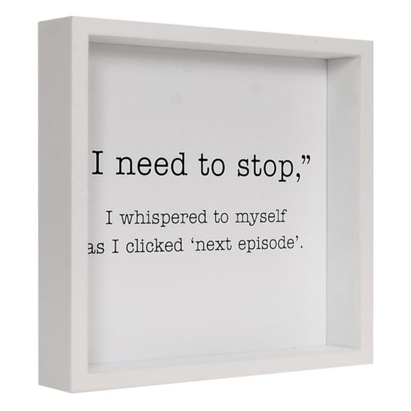 10X10 I Need To Stop Block