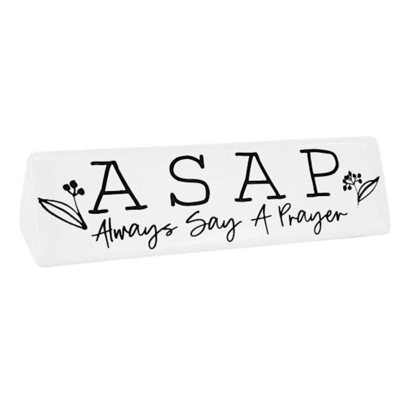Always Say A Prayer Ceramic Block Sign, 7×2