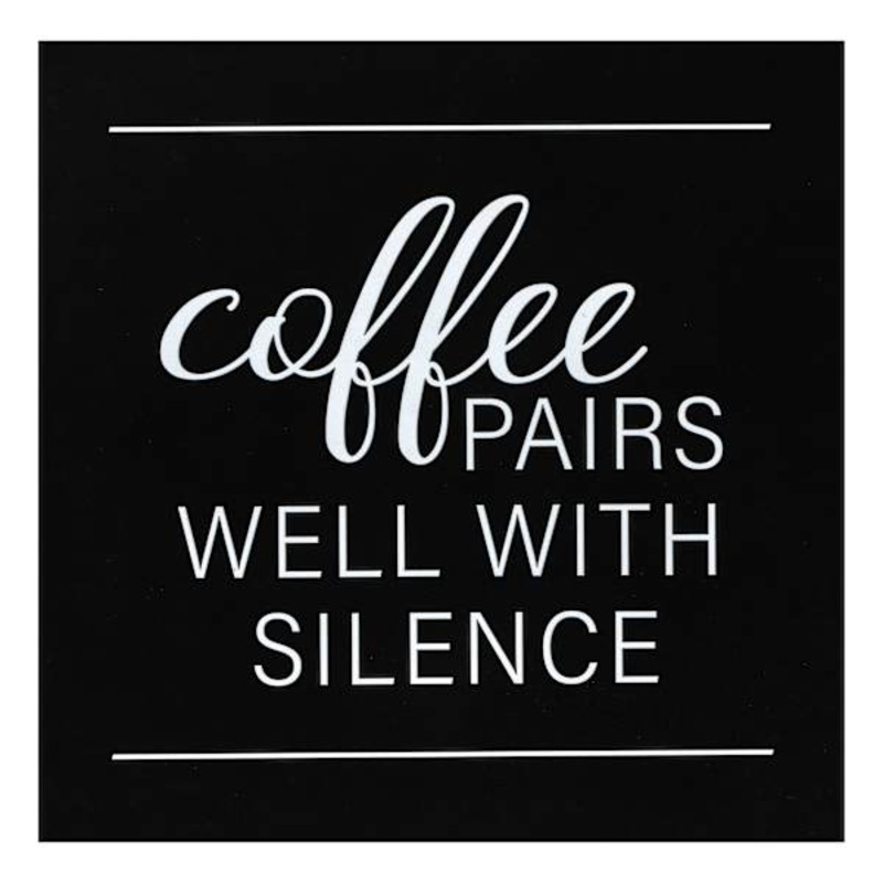 Coffee Pairs Well With Silence Block Sign, 8″