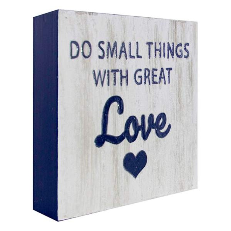 Do Small Things with Great Love Embossed Block Sign, 5″