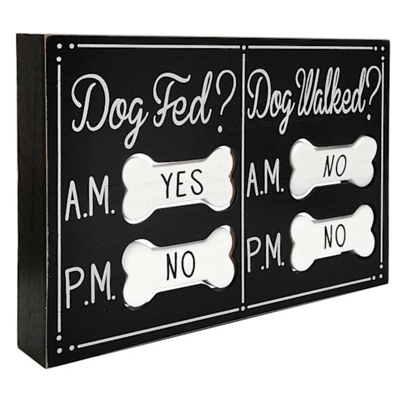 Dog Walked Dog Fed Sign, 10×7
