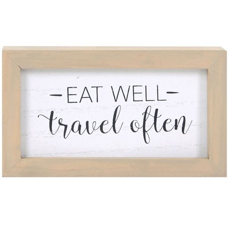 Eat Well Travel Often Framed Table Sign, 7×4