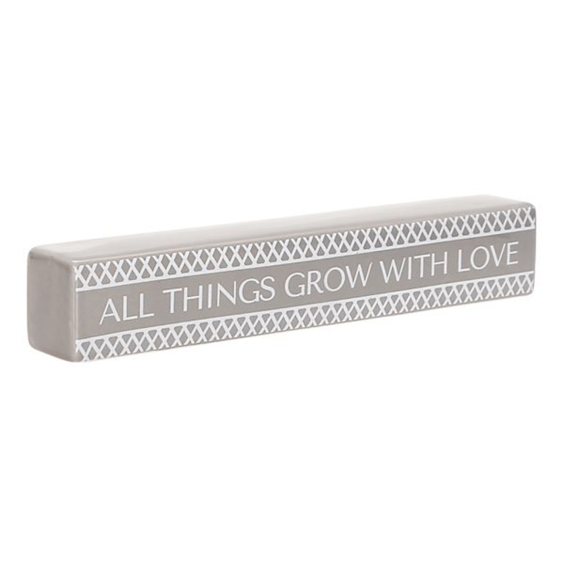 All Things Grow With Love Ceramic Block Sign, 2×12