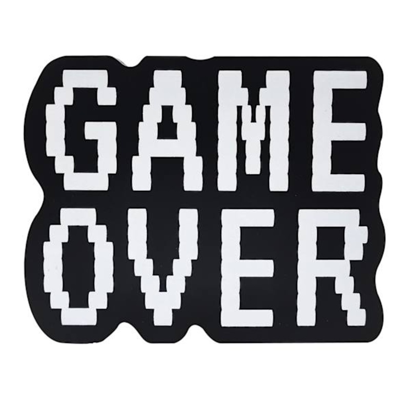 Game Over Black Sign, 6″