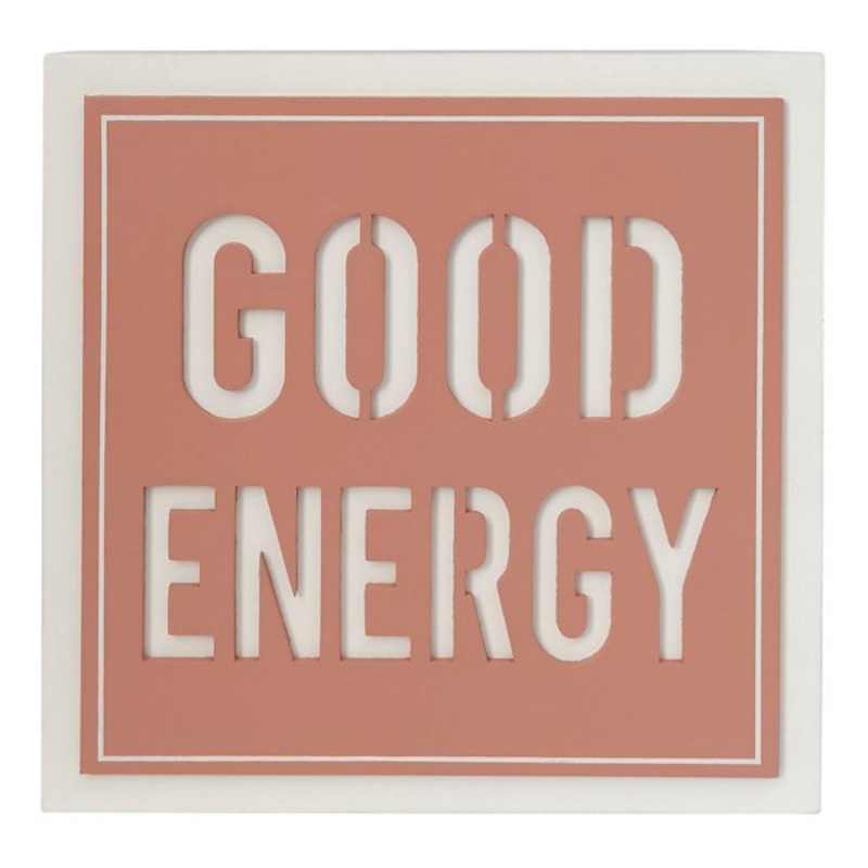 Good Energy Pink Sign, 8″