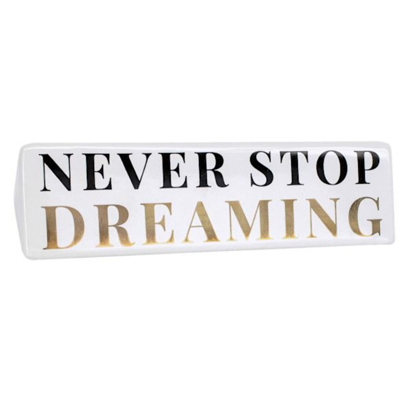 Never Stop Dreaming Ceramic Block, 2×7