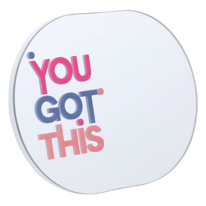You Got This Tabletop Mirror, 8×6