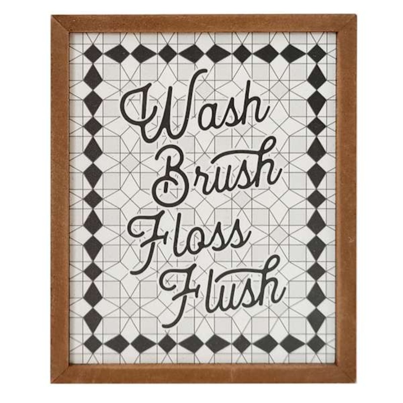 Wash Brush Floss Flush Bathroom Sign, 5″