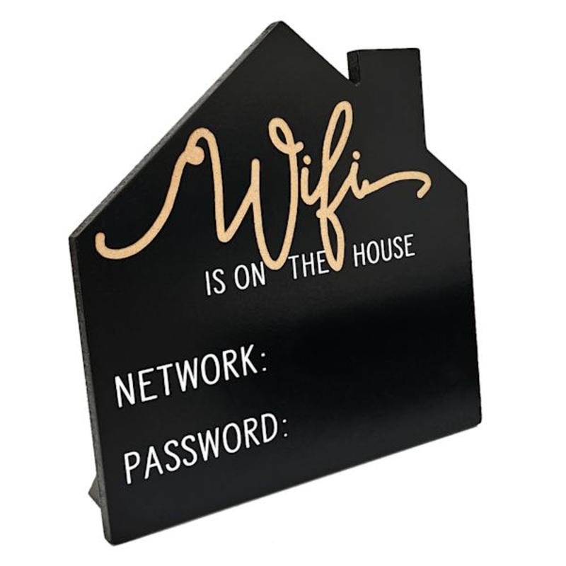Wifi Is On The House Wood Sign, 8″