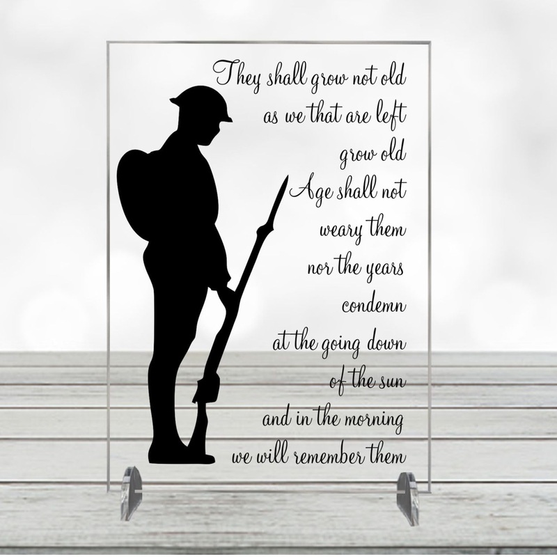 Clear Acrylic ‘They Shall Grow Not Old…’ Plaque On Stand – Soldier Remembrance Design – Honouring Heroes – Military Memorial Keepsake – Lest We Forget – Commemorative Gift (Design 1)